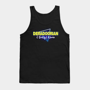 Deradoorian a beautiful woman Tank Top